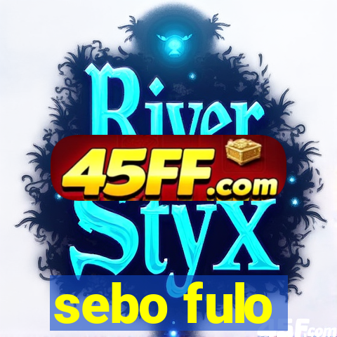 sebo fulo